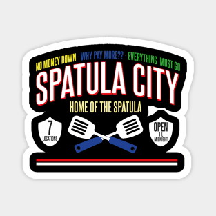 Spatula City - Home of the Spatula Magnet