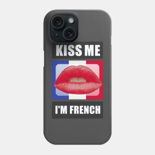 Kiss Me I'm French Phone Case