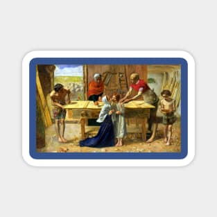 Christ in the House of His Parents - The Carpenter's Shop - John Everett Millais Magnet