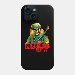 war is hell soldier skeleton design Phone Case