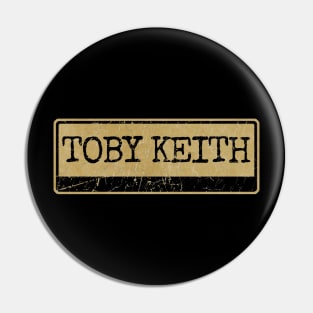 Toby Keith Aliska, text black retro Pin