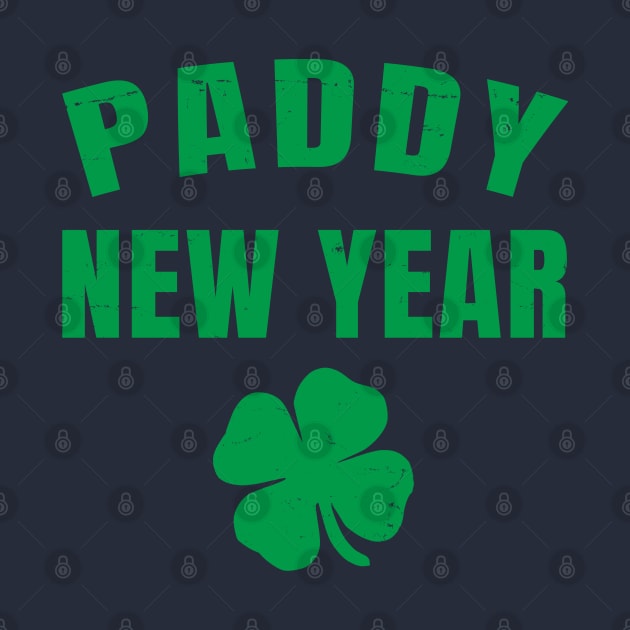 Paddy New Year - Irish Happy New Year Wish by shirtonaut