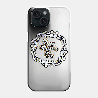 Happy Mother's Day Phone Case