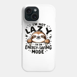 Chill Sloth - Energy-Saving Mode On Phone Case