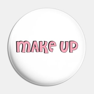 Film Crew On Set - Make-Up - Pink Text - Front Pin