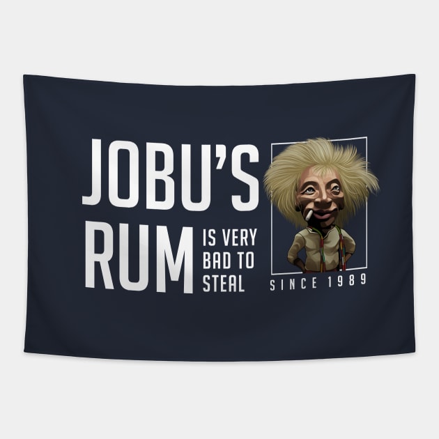 Jobu's Rum "It's very bad to steal" - Since 1989 Major League Tapestry by BodinStreet