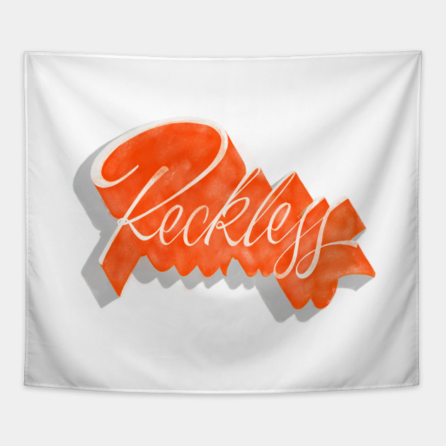 Reckless