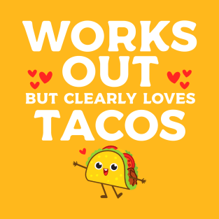 Will Workout for Tacos T-Shirt