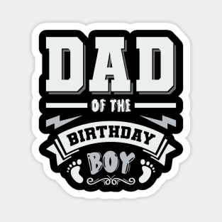 Dad Of The Birthday Boy Magnet