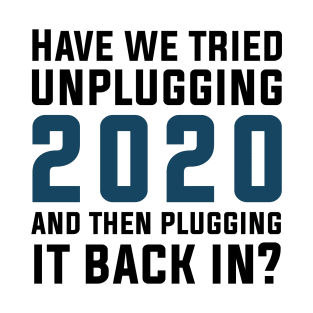 Plug 2020 back in T-Shirt