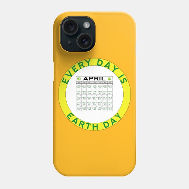 Celebrate Earth Day Phone Case by IronLung Designs