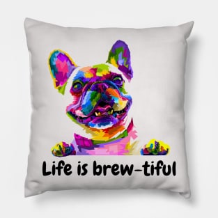 Life is beautiful Pillow