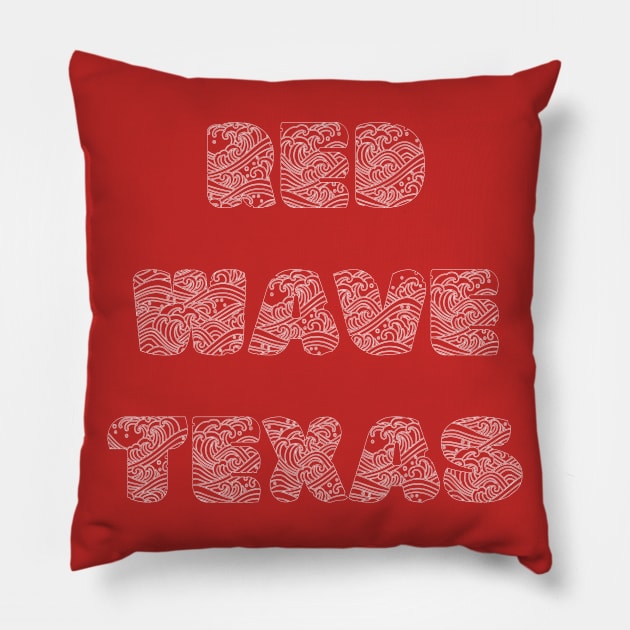 Red Wave Texas Pillow by yayor