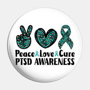 Peace Love Cure PTSD Awareness Pin