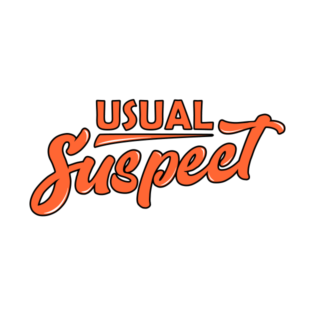 Usual Suspect by FTF DESIGNS