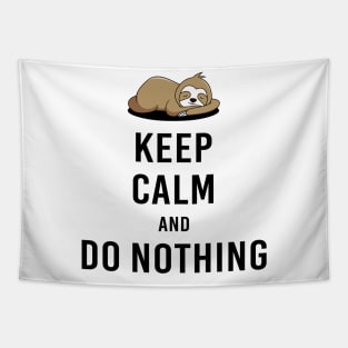 Keep calm and do nothing Tapestry