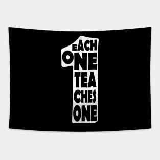 'Each One Teaches One' Education Shirt Tapestry