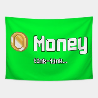 Money tink-tink Tapestry