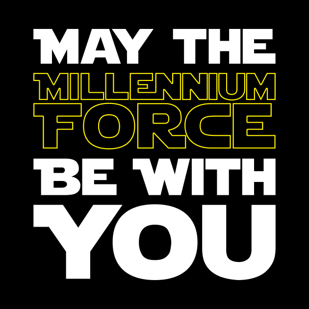 May The Millennium Force Be With You by ThrillZing