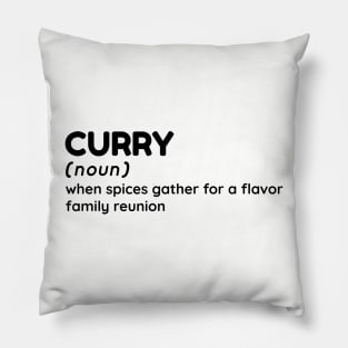 Curry - Funny Definition #5 Pillow
