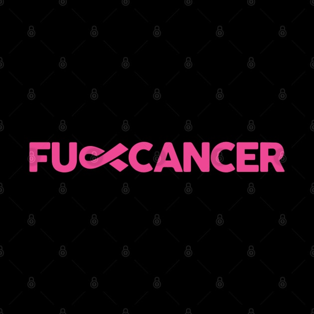 Fuck Cancer. Cancer Awareness. Think Pink by toosweetinc