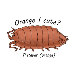 P.scaber (orange) oriange i cute? T-Shirt