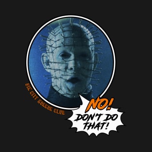 SCHC - Pinhead Disapproves T-Shirt