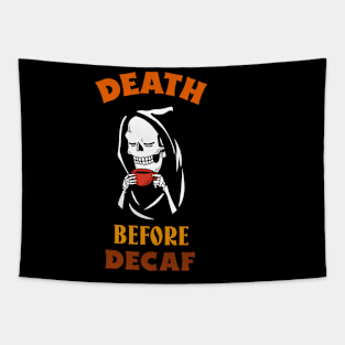 Death Before Decaf Tapestry