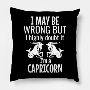 I may be wrong but I highly doubt it I'm a capricorn Pillow