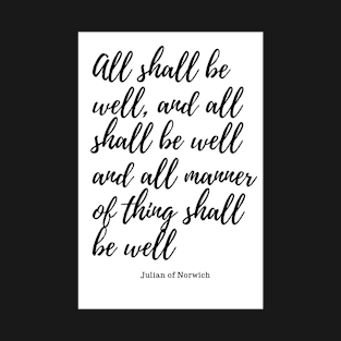 all shall be well T-Shirt