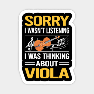 Sorry I Was Not Listening Viola Violist Magnet