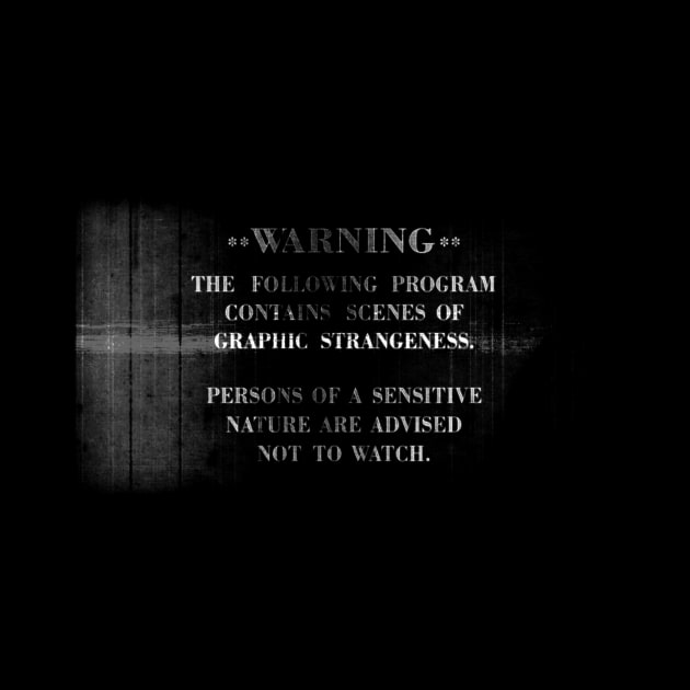 Warning: Graphic Strangeness (B/W) by killshrednar