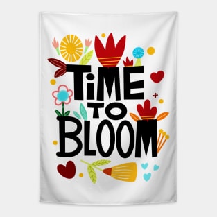 Time to bloom quote Tapestry