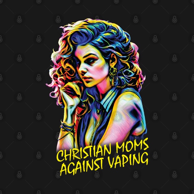 Christian Moms Against Vaping by Trendsdk