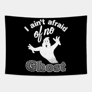 I Ain't Afraid of No Ghost Tapestry