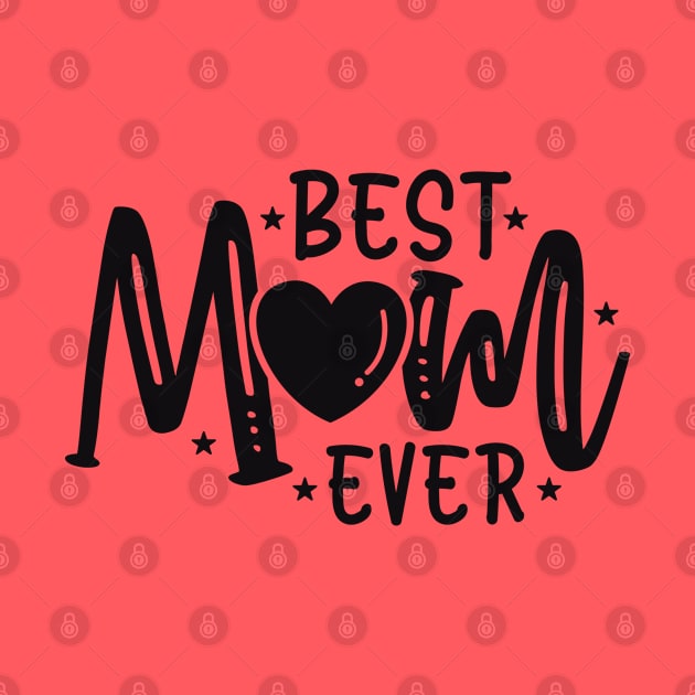 Best Mom Ever by busines_night