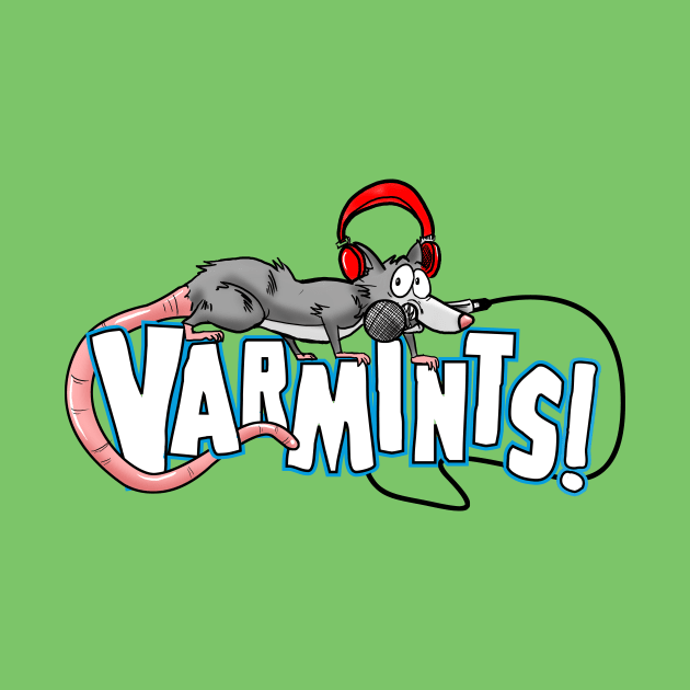 Varmints Merch by Varmints