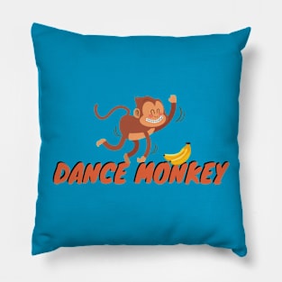 Dance Monkey Pillow