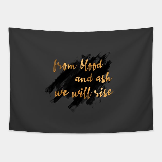 From blood and ash we will rise - Jennifer L. Armentrout Tapestry by Ranp