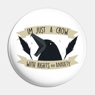 Cartoon Collection:  Anxiety Crow Pin