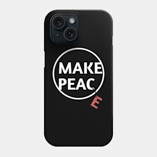 Make Peace Phone Case