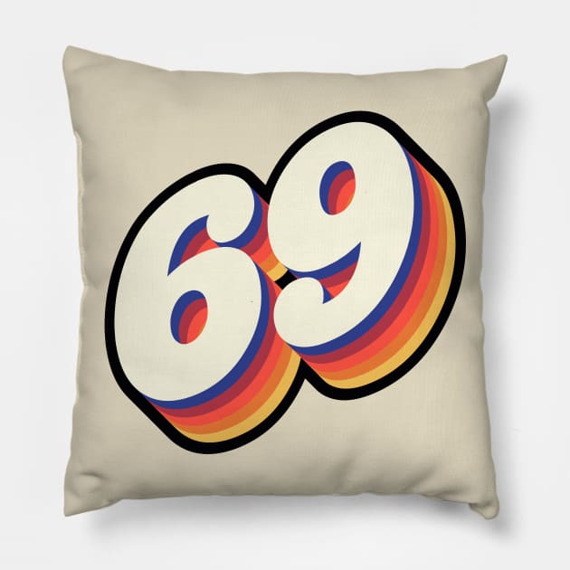 Sixty Nine 69 SixtyNine Number Pillow by Jennifer