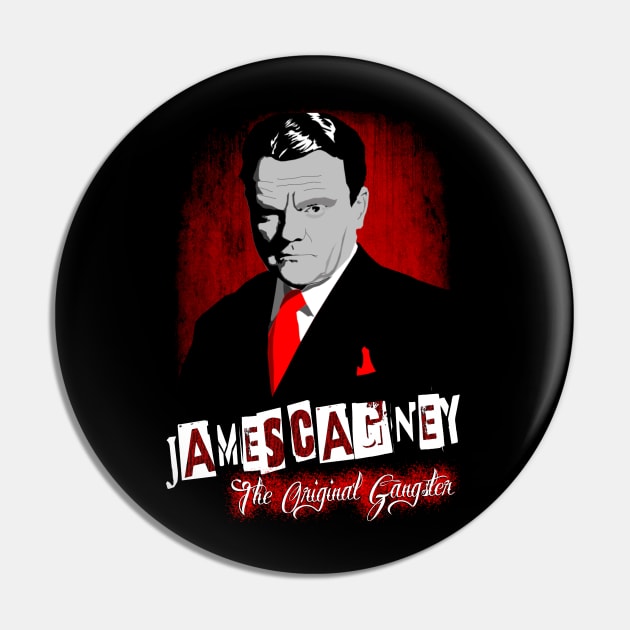 Jimmy Cagney The Original Gangster Pin by HellwoodOutfitters