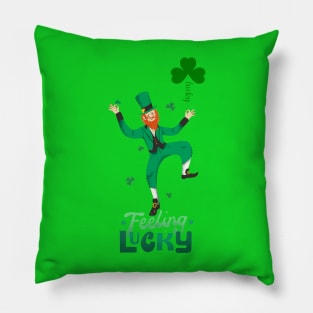 St. Patricks Day , Feeling Lucky Pillow