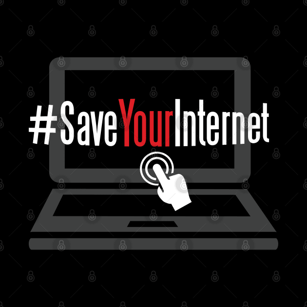 Save Your internet by madeinchorley