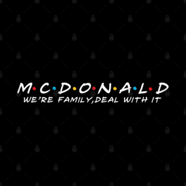 The Mcdonald Family Mcdonald Surname Mcdonald Last name by TeeLogic