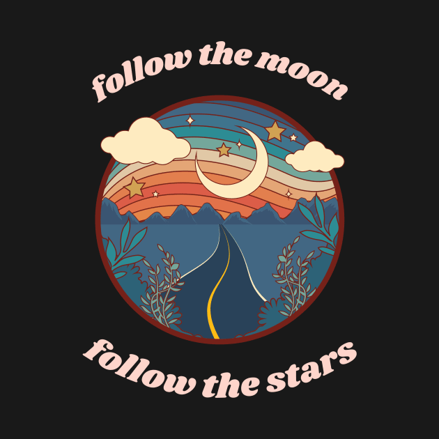 Follow The Moon Follow The Stars by Anassein.os