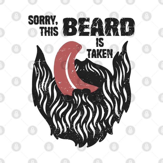 Sorry This Beard Is Taken by Etopix