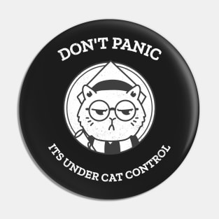Don't panic, its under cat control Pin