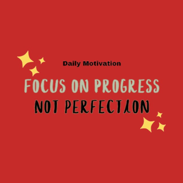 Focus on Progress Not perfection by VL Store